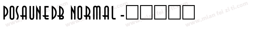 PosauneDB Normal字体转换